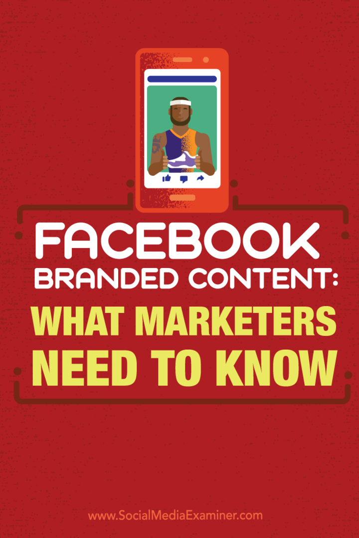 Facebook-merket innhold: Hva markedsførere trenger å vite: Social Media Examiner
