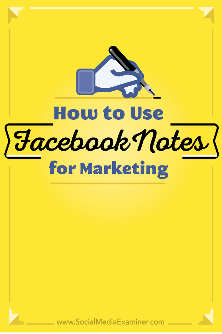 hvordan du bruker facebook-notater til markedsføring