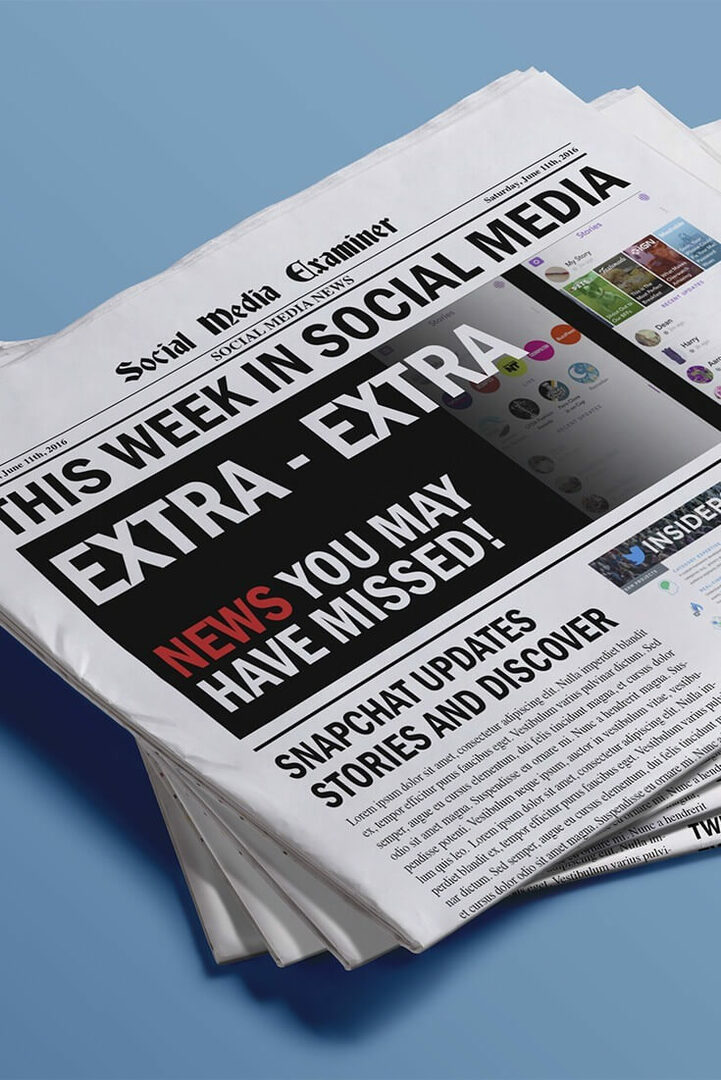 Snapchat gjør innholdet mer synlig: Denne uken i sosiale medier: Social Media Examiner