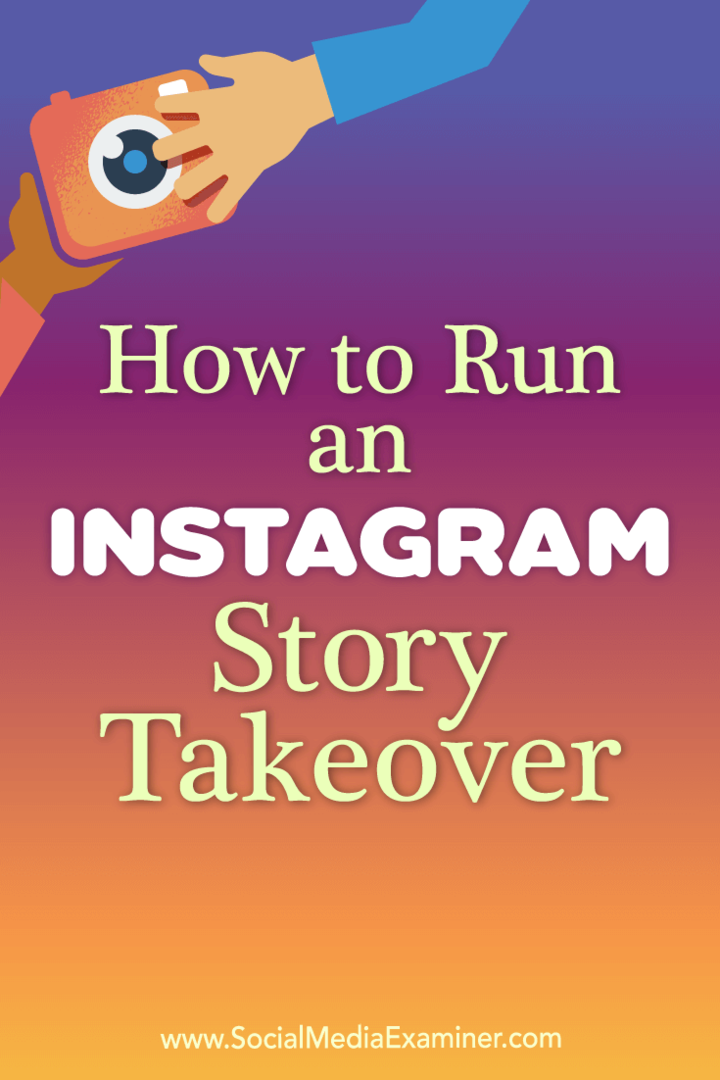 Hvordan kjøre en Instagram Story Takeover av Peg Fitzpatrick på Social Media Examiner.