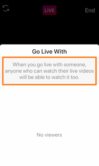 skjermbilde av Instagram Live som viser meldingen, Når du går live med noen, vil alle som kan se livevideoene deres kunne se den også.