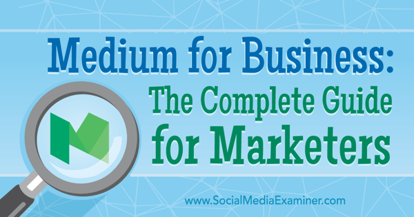 guide til medium for business