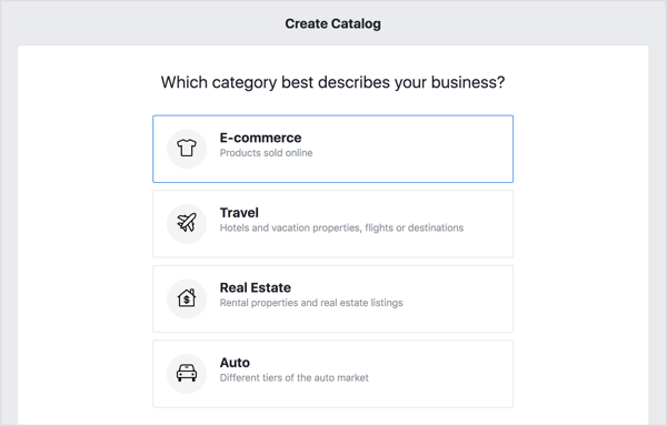 For å opprette Facebook-katalogen, velg alternativet E-handel og klikk Neste.