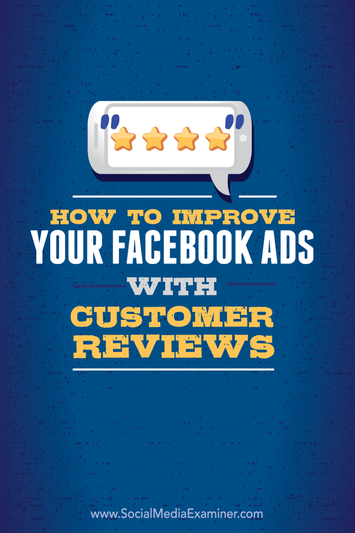 Slik forbedrer du Facebook-annonser med kundevurderinger: Social Media Examiner