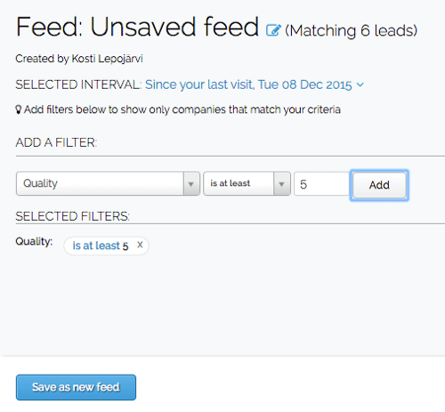 Når du har opprettet et filter i Leadfeeder, kan du lagre filteret i din tilpassede feed.