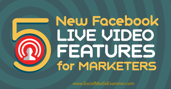 facebook live video markedsføringsfunksjoner