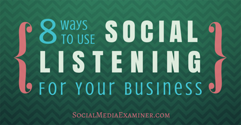 8 måter å bruke sosial lytting på