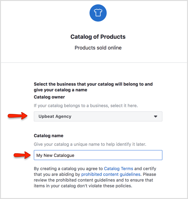 Velg virksomheten din Facebook-katalog skal tilhøre, og gi katalogen et navn.