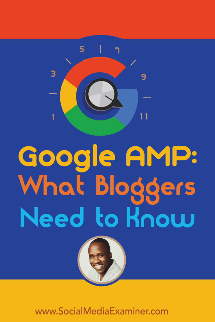 Google AMP: Hva bloggere trenger å vite: Social Media Examiner