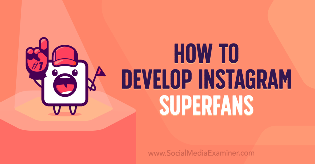 Hvordan utvikle Instagram Superfans med innsikt fra Jade Beason på Social Media Marketing Podcast.