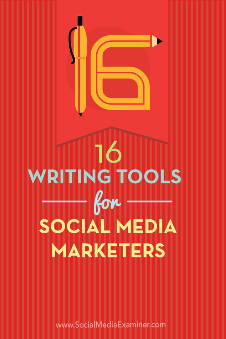 16 Skriveverktøy for markedsførere av sosiale medier: Social Media Examiner