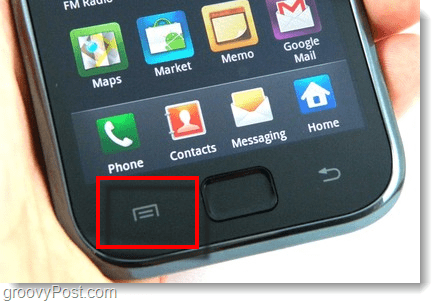 Trykk på menyknappen på din Android-telefon - Galaxy Galaxy