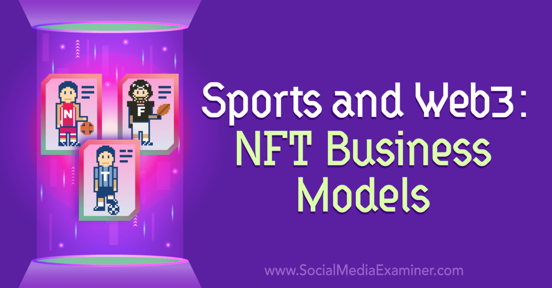 Sport og Web3: NFT-forretningsmodeller: Undersøker for sosiale medier