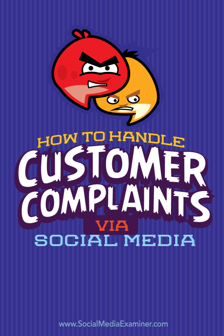 Hvordan håndtere kundeklager via sosiale medier: Social Media Examiner
