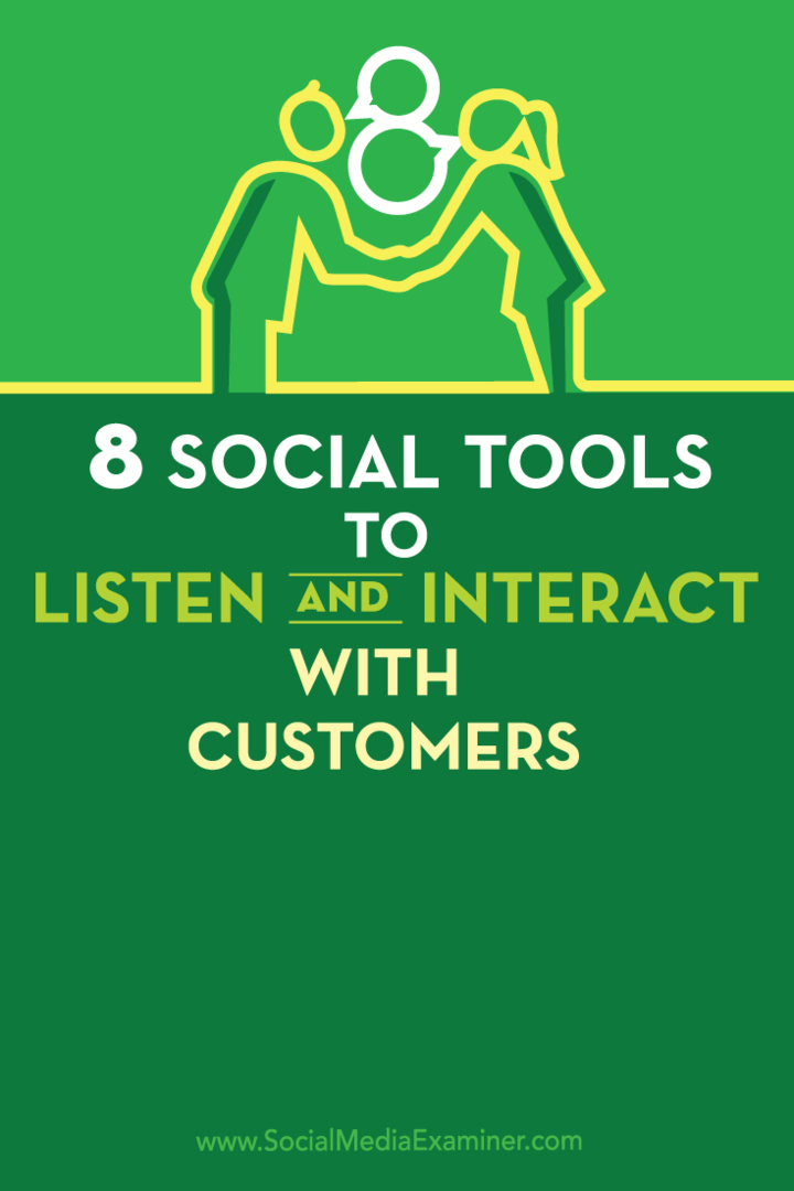 8 sosiale verktøy for å lytte og samhandle med kunder: Social Media Examiner