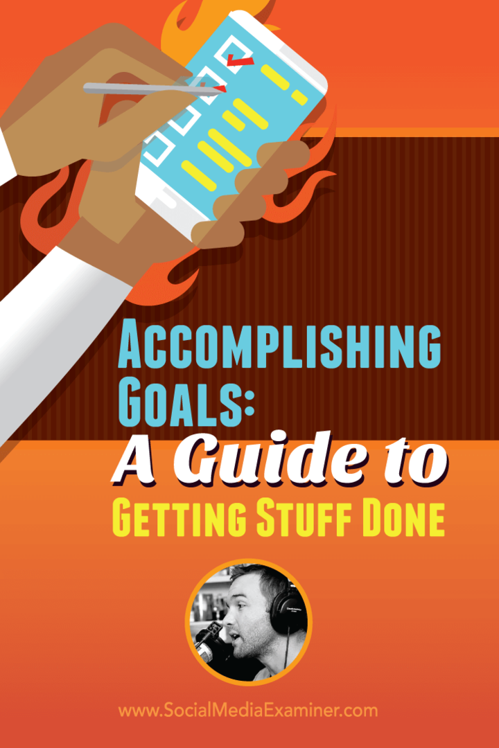 Oppnå mål: En guide til hvordan ting skal gjøres: Social Media Examiner