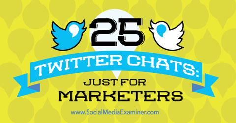 25 twitter-chatter for markedsførere