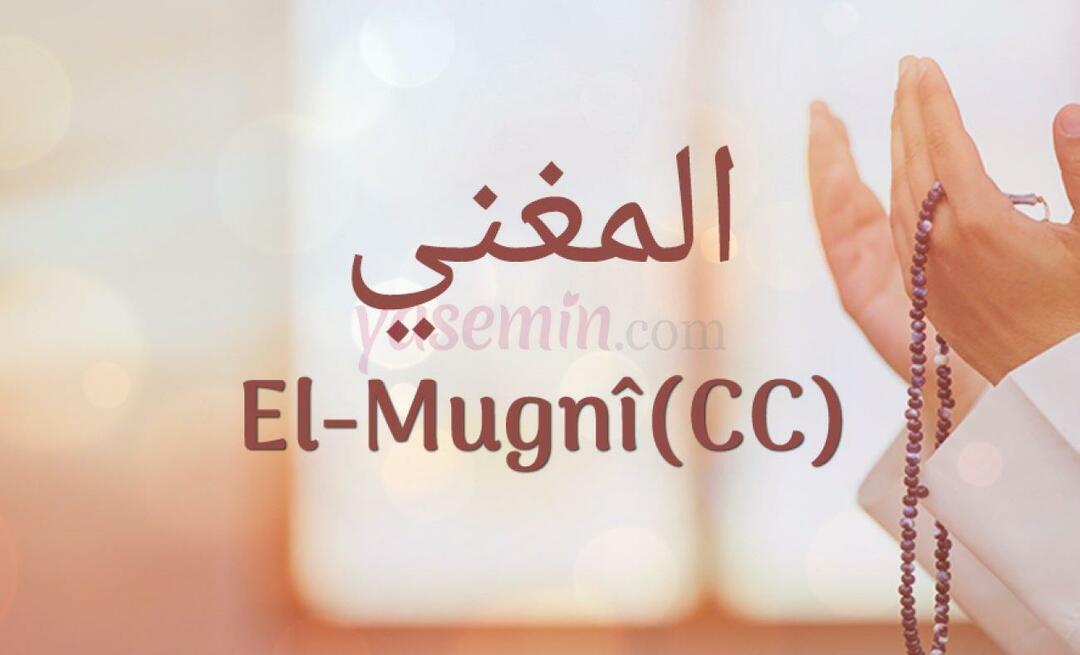 Hva betyr Al-Mughni (c.c)? Hva er dydene til Al-Mughni (c.c)?