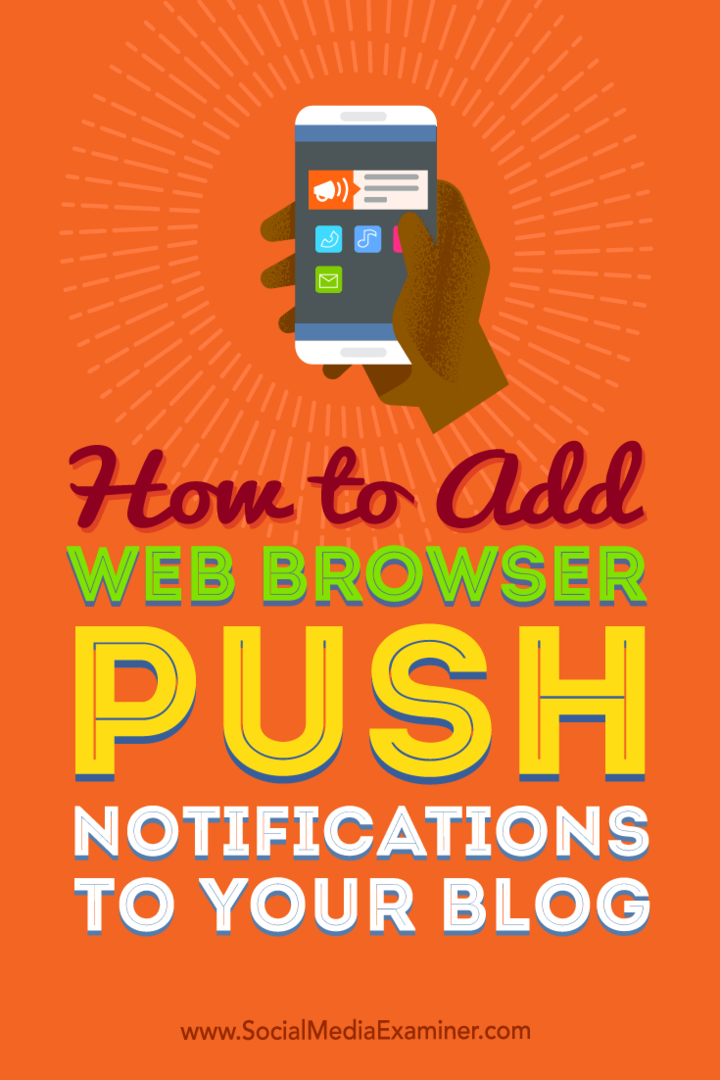 Tips om hvordan du kan legge til push-varsler i nettleseren til bloggen din.