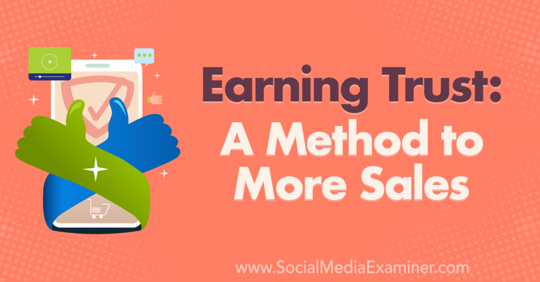 Tjene tillit: En metode for mer salg-sosiale medier-eksaminator