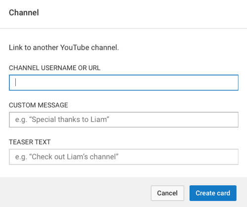 Ulike typer YouTube-kort vil be om forskjellig informasjon, men de vil alle be om kort teaser-tekst.